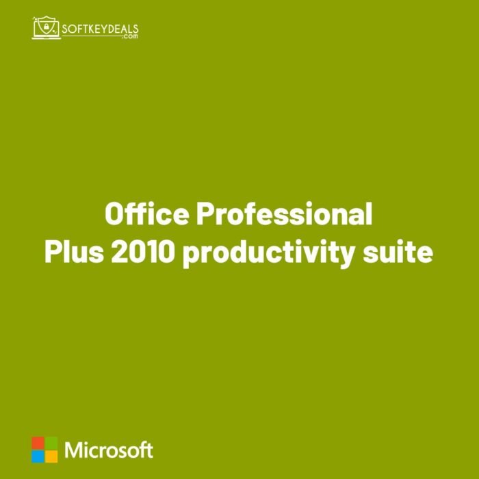 Office Professional Plus 2010 productivity suite