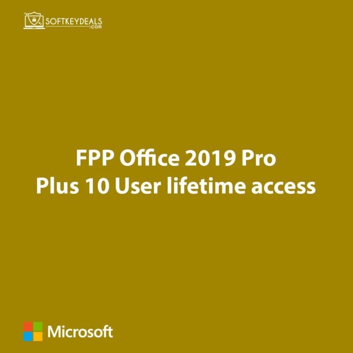 FPP Office 2019 Pro Plus 10 User lifetime access