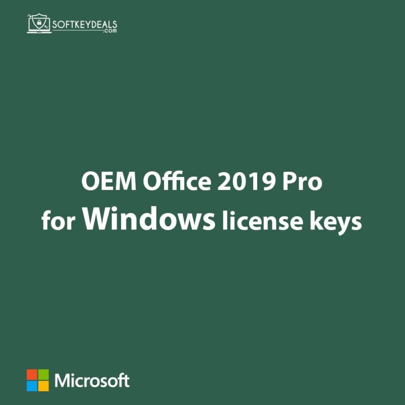 OEM Office 2019 Pro for Windows license keys